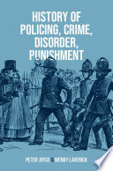 History of Policing, Crime, Disorder, Punishment /