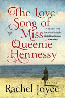 The love song of Miss Queenie Hennessy : a novel /