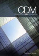 CDM Regulations 2007 explained /