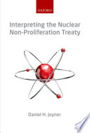 Interpreting the Nuclear Non-proliferation Treaty /