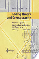 Coding Theory and Cryptography : From Enigma and Geheimschreiber to Quantum Theory /