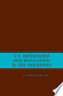 U.S. Imperialism and Revolution in the Philippines /