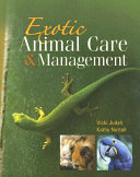 Exotic animal care & management /