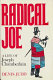 Radical Joe : a life of Joseph Chamberlain /