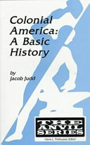 Colonial America : a basic history /