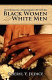 Interracial marriages between Black women and white men /