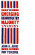 The emerging Democratic majority /