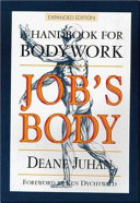 Job's body : a handbook for bodywork /