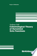 Cohomological theory of dynamical zeta functions /