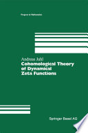 Cohomological theory of dynamical zeta functions /