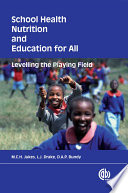 School health, nutrition and education for all : levelling the playing field /