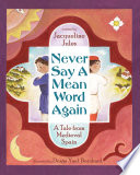 Never say a mean word again : a tale from Medieval Spain /
