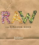 Raw : the uncook book /