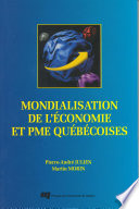 Mondialisation de l'economie et PME quebecoises /