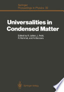 Universalities in Condensed Matter : Proceedings of the Workshop, Les Houches, France, March 15-25,1988 /