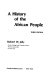 A history of the African people /