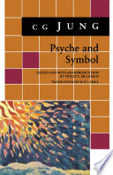 Psyche and symbol : a selection from the writings of C.G. Jung /