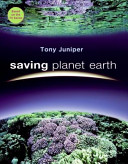 Saving planet Earth : what is destroying the earth and what you can do to help /