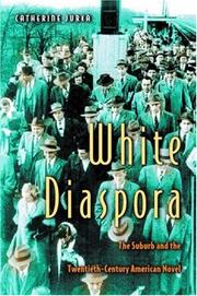 White diaspora : the suburb and the twentieth-century American novel /