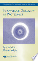Knowledge discovery in proteomics /