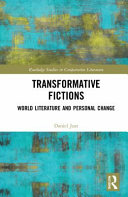 Transformative fictions : world literature and personal change /