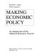 Making economic policy : an assessment of the National Economic Council /