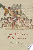Sacred violence in early America /