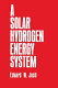A solar-hydrogen energy system /