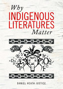 Why Indigenous literatures matter /