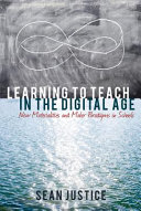Learning to teach in the digital age : new materialities and maker paradigms in schools /