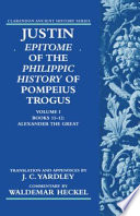 Epitome of the Philippic history of Pompeius Trogus /