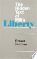 The hidden text of Mill's Liberty /