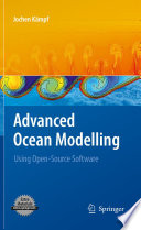 Advanced ocean modelling : using open-source software /