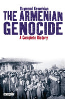 The Armenian genocide : a complete history /