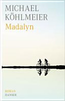 Madalyn : Roman /