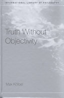 Truth without objectivity /