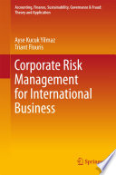 Corporate risk management for international business /
