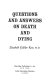Questions and answers on death and dying /