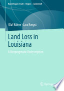 Land Loss in Louisiana : A Neopragmatic Redescription /