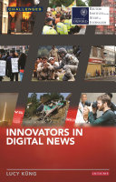 Innovators in digital news /