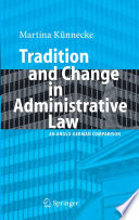Tradition and change in administrative law : an Anglo-German comparison /