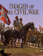 Images of the Civil War /