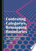 Contesting categories, remapping boundaries : literary interventions by Tamil Dalits /