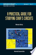 A practical guide for studying Chua's circuits /