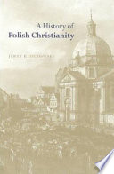A history of Polish Christianity /