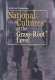 National cultures at the grass-root level /