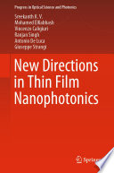 New Directions in Thin Film Nanophotonics /