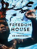 Freedom house : poems /