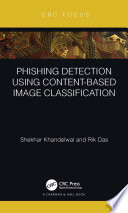 PHISHING DETECTION USING CONTENT BASED IMAGE CLASSIFICATION.