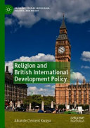 Religion and british international development policy.